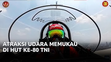 ATRAKSI UDARA MEMUKAU DI HUT ke-80 TNI