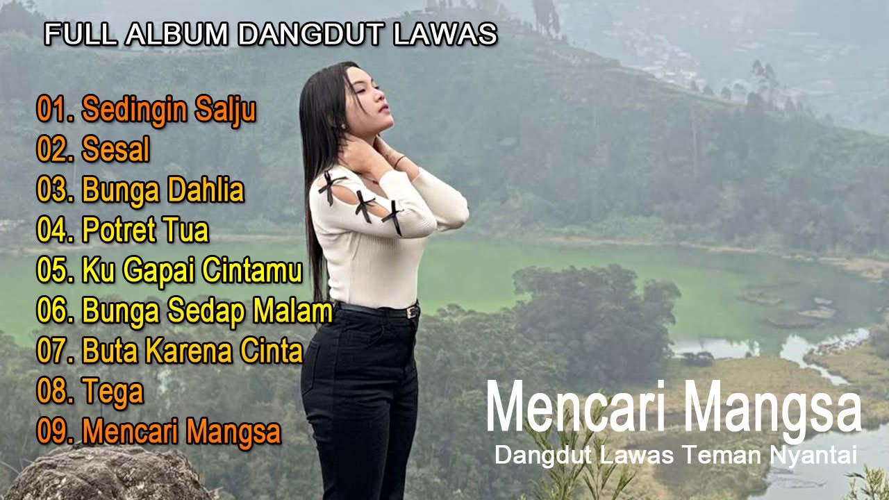 MENCARI MANGSA -  FULL ALBUM DANGDUT LAWAS TEMAN NYANTAI - NEW 189 MUSIK