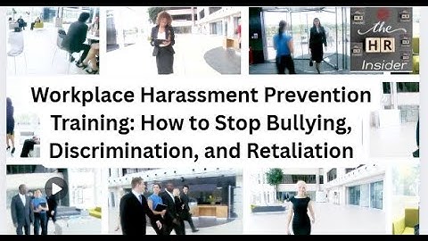The HR Insider: Workplace Harassment Prevention Training | Official Compliance Video + Quiz