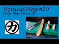 Honing Vlog #20, Heljestrand continued....