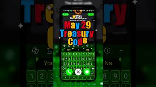 Treasury Secret Code | Treasury today Secret Code | May 29, 2025 Treasury Secret Code