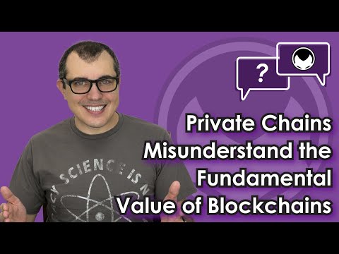 Ethereum Q&A: Private Chains Misunderstand the Fundamental Value of Blockchains