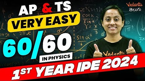 How to Score 60 / 60 in IPE 2024 Physics | 1st year IPE 2024 | AP & TS | KRD Ma