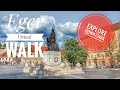 Downtown Virtual Walk | Eger | Hungary