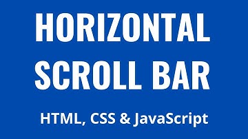 Horizontal Scroll Bar - HTML, CSS & JavaScript