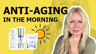 Anti-Aging Morning Skincare Routine