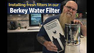 Installing New filters in the Berkey Water Filter