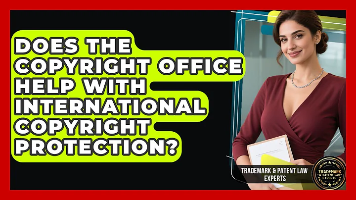 Does The Copyright Office Help With International Copyright Protection?