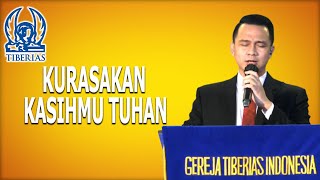 Download Lagu KURASAKAN KASIHMU TUHAN - GEREJA TIBERIAS INDONESIA [ 21 MARET 2021 ] MP3
