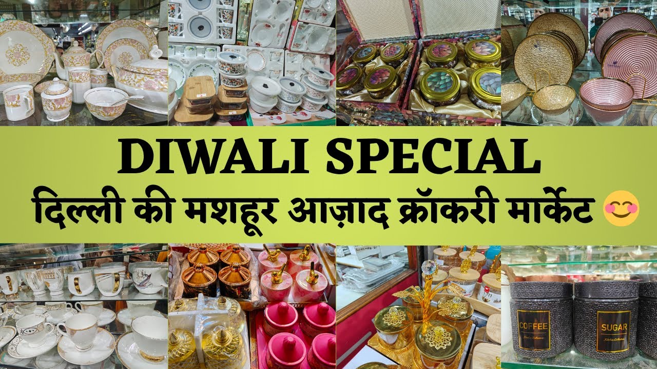 DIWALI SPECIAL AZAD CROCKERY MARKET SADAR BAZAR 😊 AZAD CROCKERY MARKET 🥰 #delhi#marketing#fashion 
