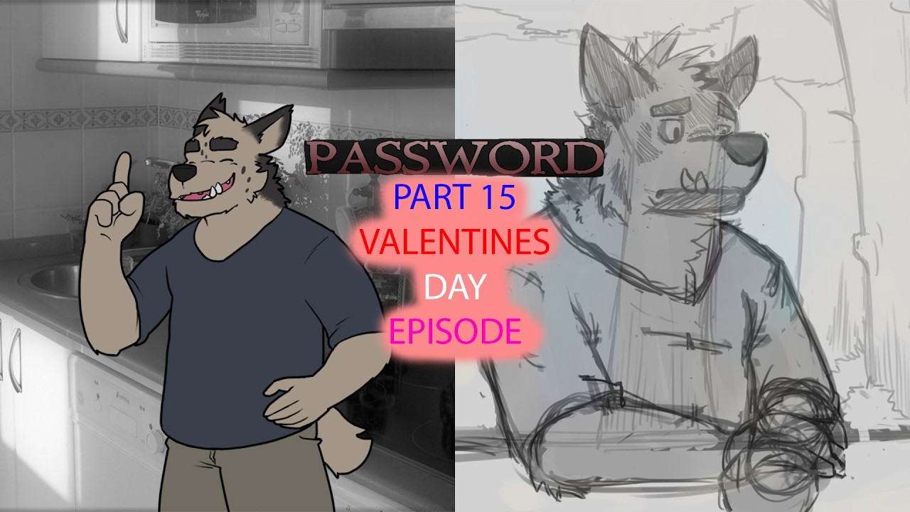 Password PART 15 (SAL) VALENTINES DAY EPISODE
