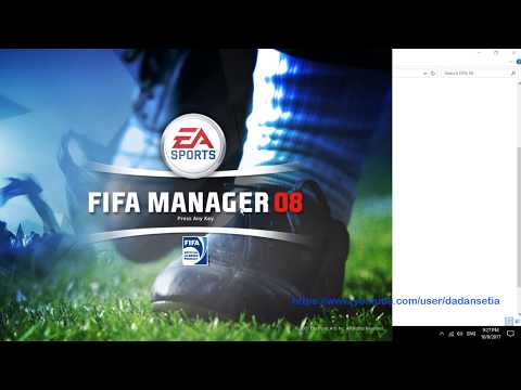 How to Play Fifa Manager 08 On Win 10