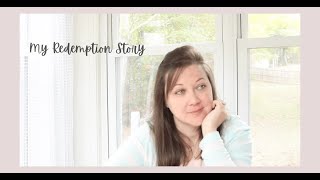 My Redemption Story