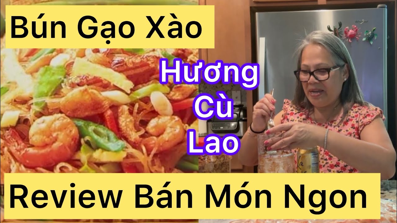 Tập 1282: Review Chia Sẻ Rất Nhiều Món Ăn Việt Nam Ai Cũng Thích Mua Về Ăn -YouTube Hương Cù Lao