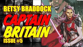 Betsy Braddock Captain Britain Final Issue Issue 5, 2023
