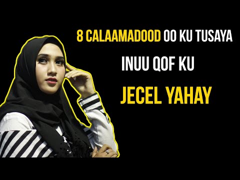 8 calaamadood Oo Sir Ah Oo Ku Tusaya Inuu Qof Ku Jecel Yahay | Calaamado SIR Ah