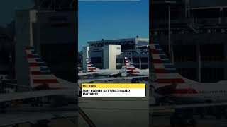 American Airlines to Deploy Starlink Wi-Fi on 500+ Planes Starting 2027 | Botmarket News