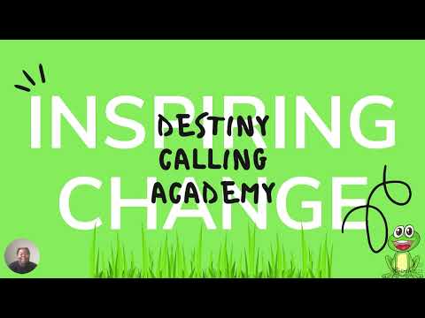 Welcome To Destiny Calling Academy