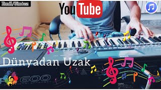Dünyadan Uzak Piano Emilsintez Offical Video