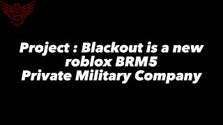Project : Blackout [Official Introduction]
