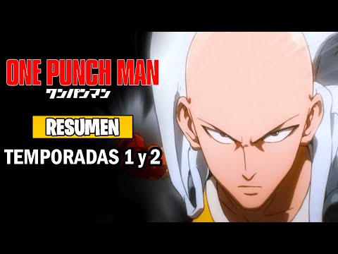 🌟One Punch Man [Resumen] (Temporadas 1 y 2)