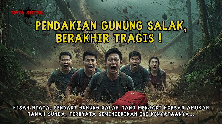 TONTON INI SEBELUM DIHAPUS ❗️PENDAKIAN GUNUNG SALAK PALING MENGERIKAN SEPANJANG SEJARAH.