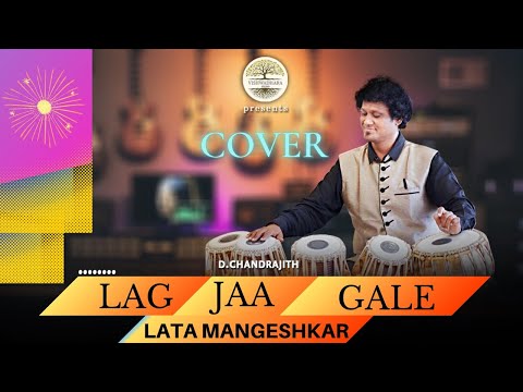 LAG JAA GALE | A TRIBUTE TO LATA MANGESHKAR |TABLAMAN | CHANDRAJITH