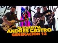 Un Día con ANDRES CASTRO - Guitarrista de Generación 12 ► Sebastian Mora