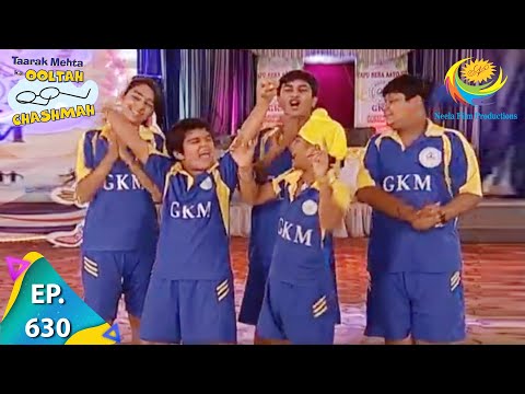 Taarak Mehta Ka Ooltah Chashmah - Episode 630 - Full Episode