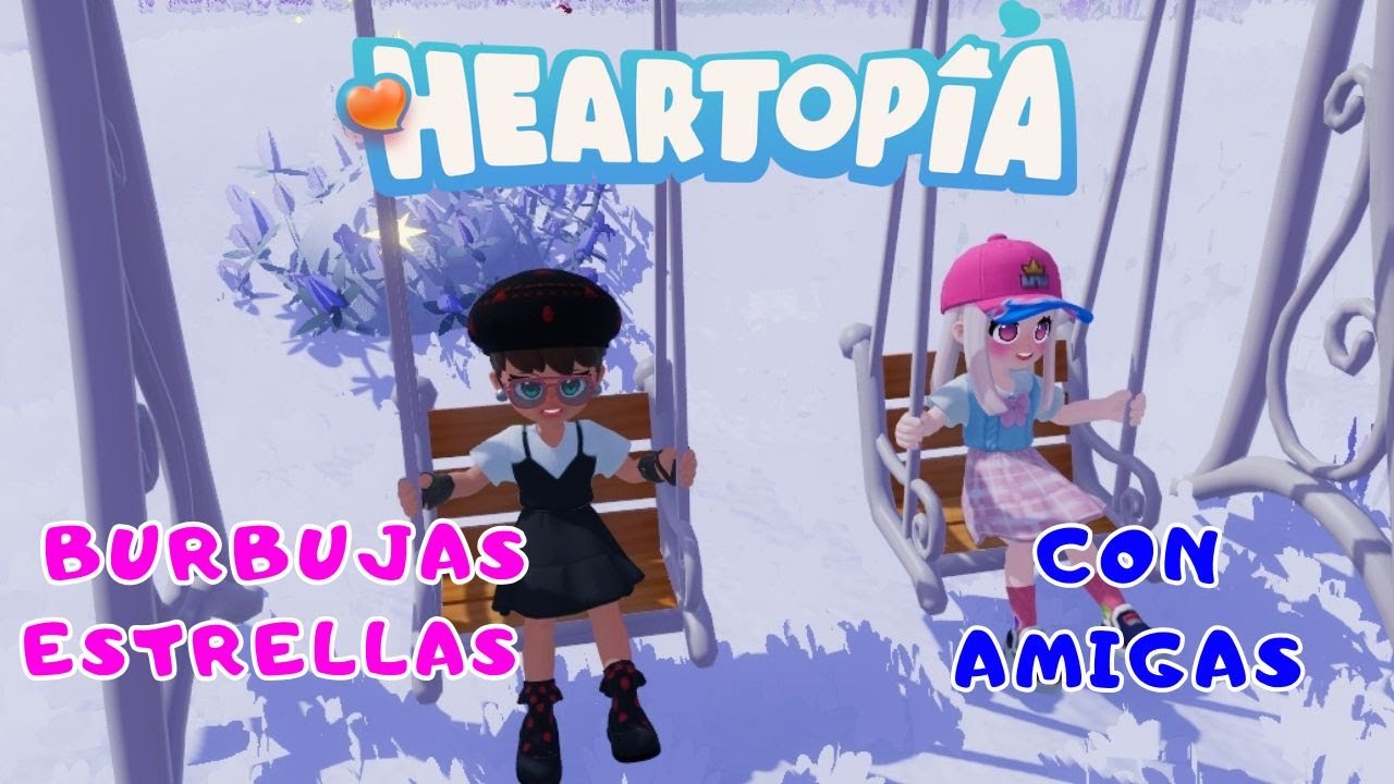 LLUVIAS DE ESTRELLAS Y BURBUJAS con  @vickiigaming en @Heartopia-official#heartopia #heartopiagame