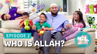 The Azharis | Who is Allah | Allah loves those who excel - Ep 2 | Muslim kids | Muslim Family