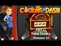 Cooking Dash Part 1 Table Steaks Season 1 Cooking Dash Part 1 Table Steaks Season 1