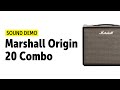 Marshall Origin 20 Combo Sound Demo (no talking)