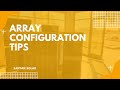 Solar Array Configuration Tips
