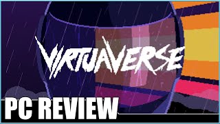 VirtuaVerse - PC Review