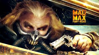 Mad Max Fury Road (2015) Soundtrack - 