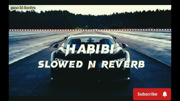 🎶HABIBI [ slowed + reverb ]🎧 ⚡️owner-Ricky rich , dardan & DJ gimi-o⚡️please like👍share🗯&subscribe👈 