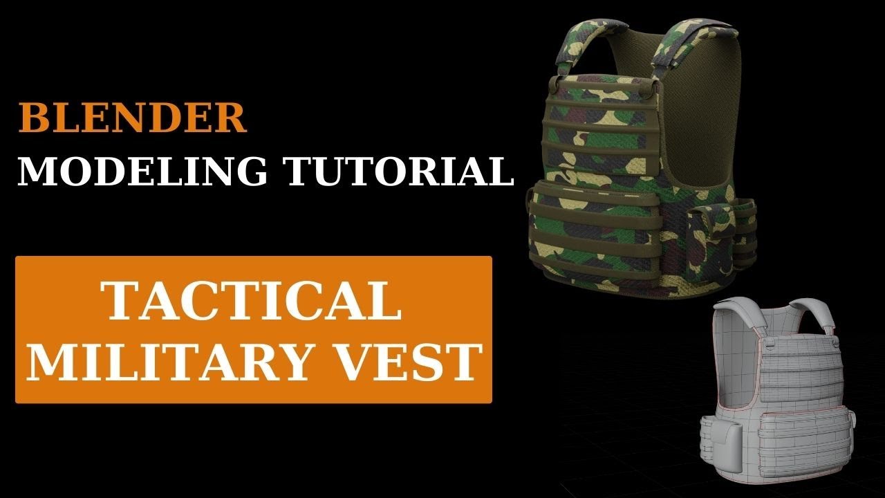 Blender Modeling Tactical Military Vest Free Tutorial / Blender