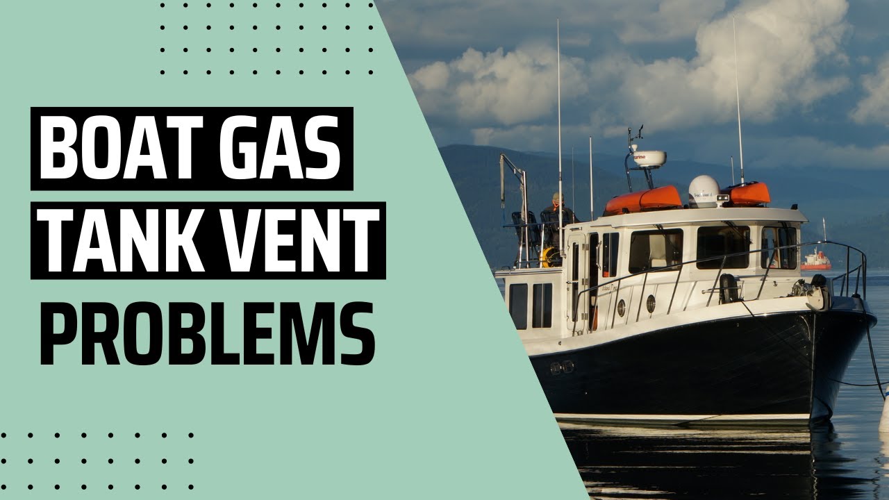 Boat Gas Tank Vent Problems and System Troubleshooting My Cruiser