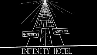 -∞ Infinity Hotel ∞-