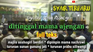 Syairan sedihhh ditinggal mama ajengan asshogiri tanah baru full teks