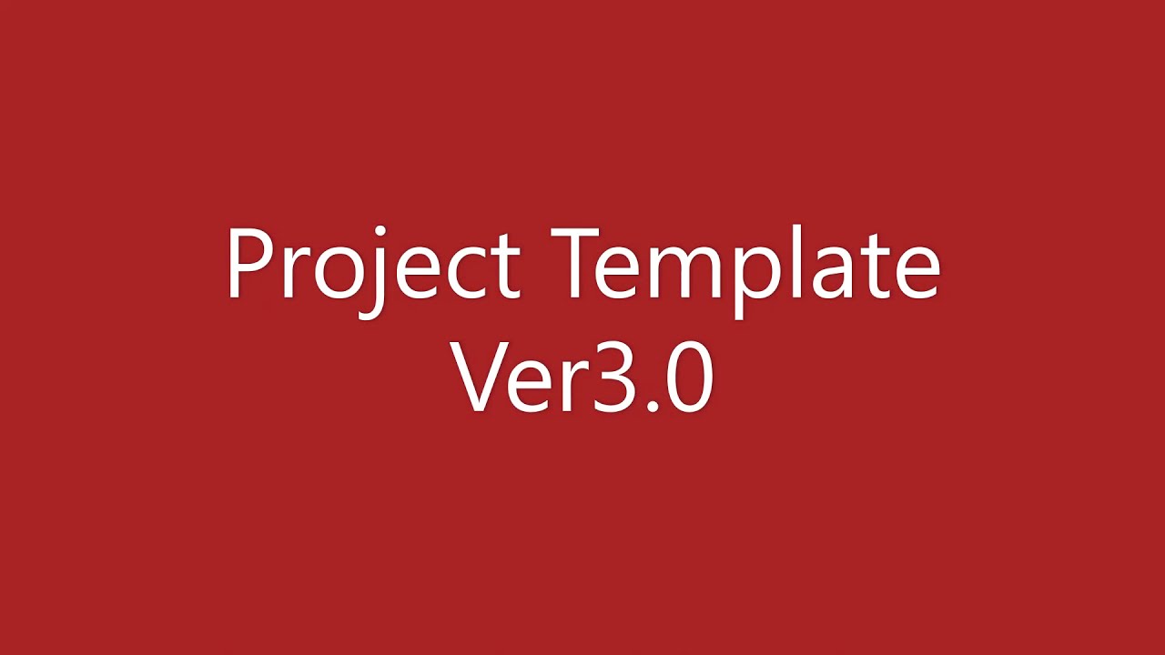 About & Upgrade: Ver3.0 Project Template - YouTube