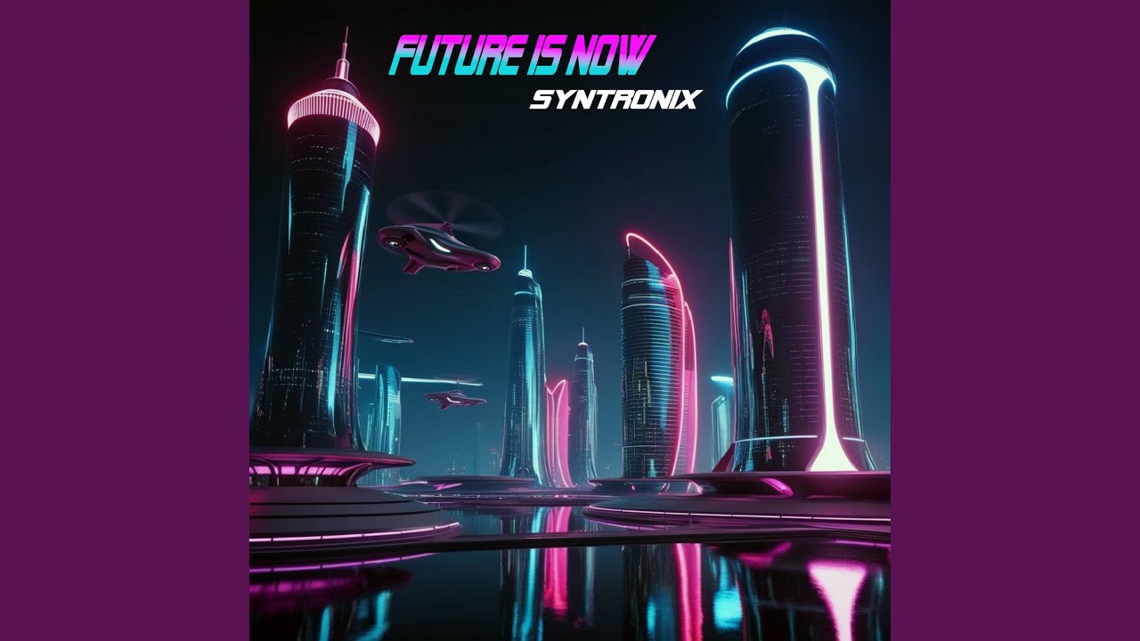 Watch Future Is Now on YouTube Watch Future Is Now on YouTube