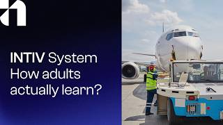 INTIV System – Built for How Adults Learn