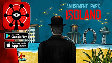 ISOLAND The Amusement Park - Gameplay ( Android, iOS )