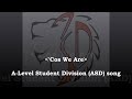 'Cos We Are - SGS A-Level Student Division song