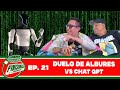 DUELO DE ALBURES Vs CHAT GPT Finísimas Personas Con Gianni Pex Y Rulo Matías mp3