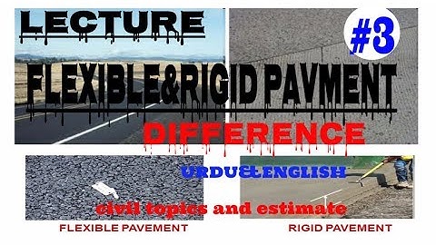difference between flexible&rigid pavement