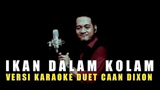 Lagu IKAN DALAM KOLAM Karaoke Duet Cowok || Versi dangdut gambus melayu