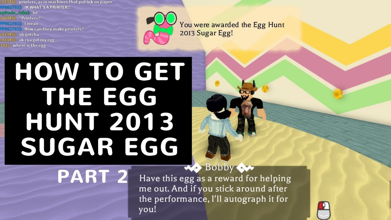Roblox Egg Hunt 2018 How To Find The Egg Hunt 2013 Sugar Egg In